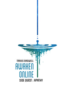 Awaken Online: Apathy - Signed Print Edition