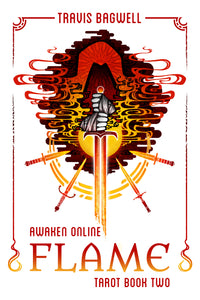 Awaken Online: Flame (Tarot #2) - Signed Print Edition